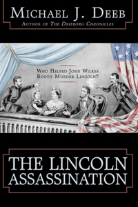 The Lincoln Assassination