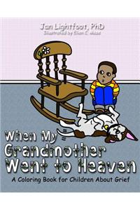 When My Grandmother Went to Heaven