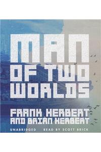 Man of Two Worlds