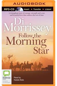 Follow the Morning Star