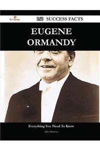 Eugene Ormandy 160 Success Facts - Everything You Need to Know about Eugene Ormandy