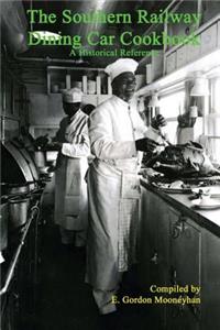 The Southern Railway Dining Car Cookbook