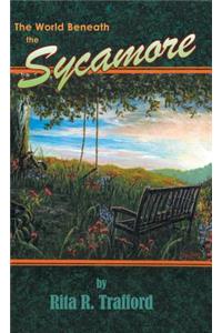 The World Beneath the Sycamore