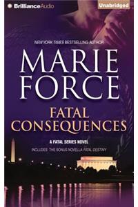 Fatal Consequences: Fatal Destiny