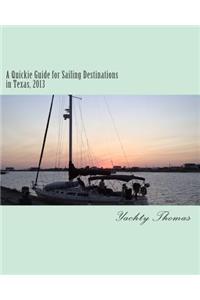 Quickie Guide for Sailing Destinations in Texas, 2013