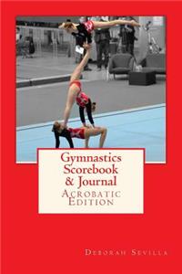 Gymnastics Scorebook & Journal