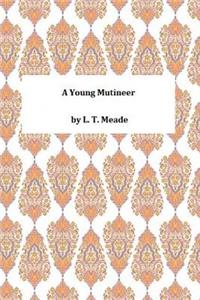 A Young Mutineer