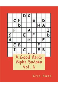 Good Hardy Alpha Sudoku Vol. 6