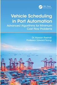 Vehicle Scheduling in Port Automation