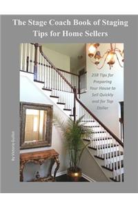 Stage Coach Book of Staging Tips for Home Sellers