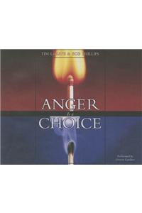 Anger Is a Choice