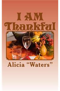 I Am Thankful