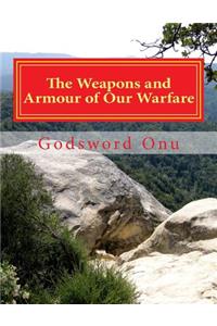 Weapons and Armour of Our Warfare