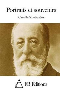 Portraits et souvenirs