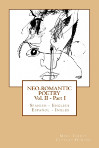 Neo-romantic Poetry Vol II - Part I