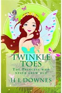 Twinkle Toes The princess who never grew old