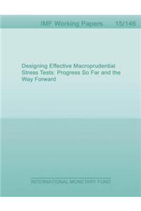 Designing Effective Macroprudential Stress Tests
