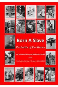 Born a Slave