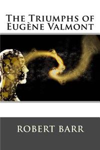 Triumphs of Eugène Valmont