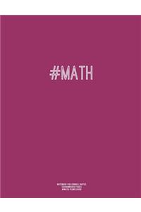 Notebook for Cornell Notes, 120 Numbered Pages, #MATH, Plum Cover