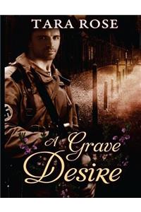 A Grave Desire
