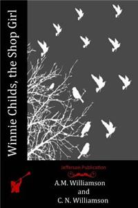 Winnie Childs, the Shop Girl