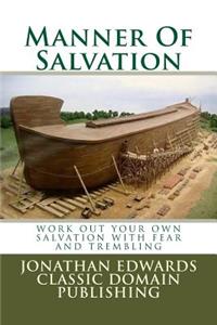 Manner Of Salvation