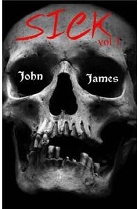 Sick vol 1