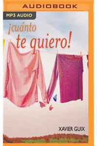 Cunto Te Quiero!