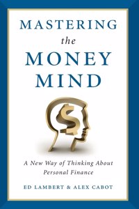 Mastering the Money Mind