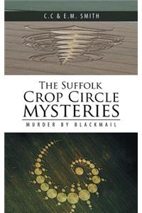 Suffolk Crop Circle Mysteries