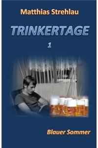 Trinkertage 1 - Blauer Sommer