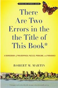 There Are Two Errors in the the Title of This Book, Revised and Expanded (Again)