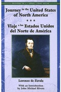 Journey to the United States of North America / Viaje a Los Estados Unidos del Norte de America