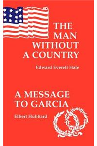 Man Without a Country / A Message to Garcia: A Message to Garcia