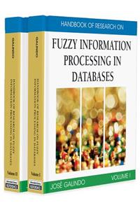 Handbook of Research on Fuzzy Information Processing in Databases