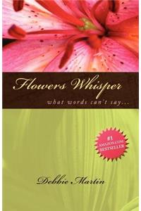 Flowers Whisper