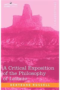 Critical Exposition of the Philosophy of Leibniz