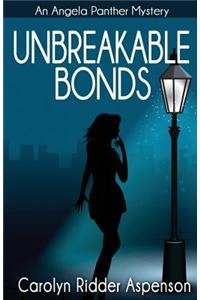 Unbreakable Bonds