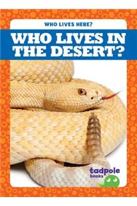 Who Lives in the Desert?