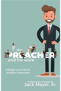 Preacher and His Work