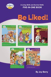 Living Skills and Survival Skills Four-in-One Book - Be Liked!