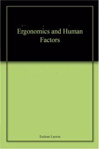 Ergonomics and Human Factors