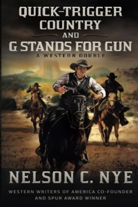Quick-trigger Country and G Stands for Gun