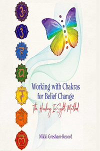 Working with Chakras for Belief Change