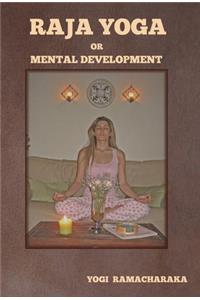 Raja Yoga or Mental Development