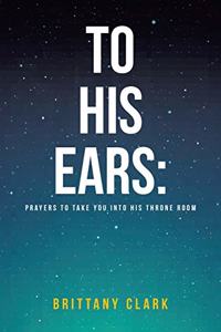 To His Ears