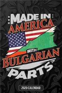 Made In America With Bulgarian Parts