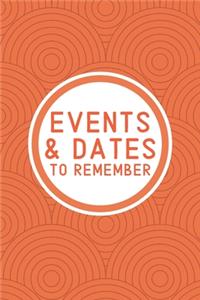Events & Dates to Remember