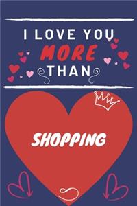 I Love You More Than Shopping